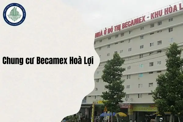 Đánh Giá Chi Tiết Chung Cư Becamex Hoà Lợi: Có Thực Sự Là Lựa Chọn An Cư Lý Tưởng Tại Bình Dương?