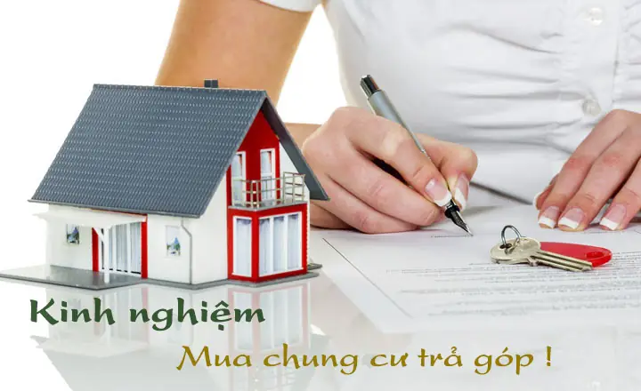 Mua Chung Cư Trả Góp: Hướng Dẫn Toàn Tập Từ A Đến Z