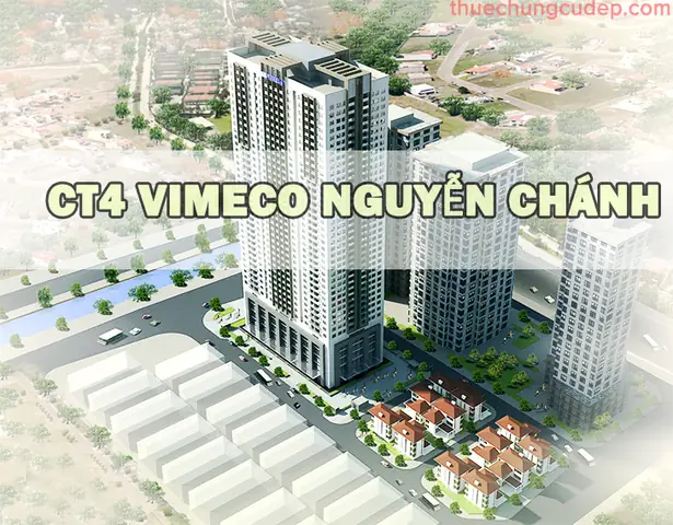 Đánh Giá Chung Cư Ct4 Vimeco Nguyễn Chánh: Phân Tích Chi Tiết Về Vị Trí, Tiện Ích Và Giá Thuê Đánh Giá Chung Cư Ct4 Vimeco Nguyễn Chánh: Phân Tích Chi Tiết Về Vị Trí, Tiện Ích Và Giá Thuê