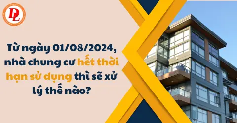 Chung Cư Hết Thời Hạn Sử Dụng: Xử Lý Thế Nào Theo Luật Hiện Nay? Chung Cư Hết Thời Hạn Sử Dụng: Xử Lý Thế Nào Theo Luật Hiện Nay?