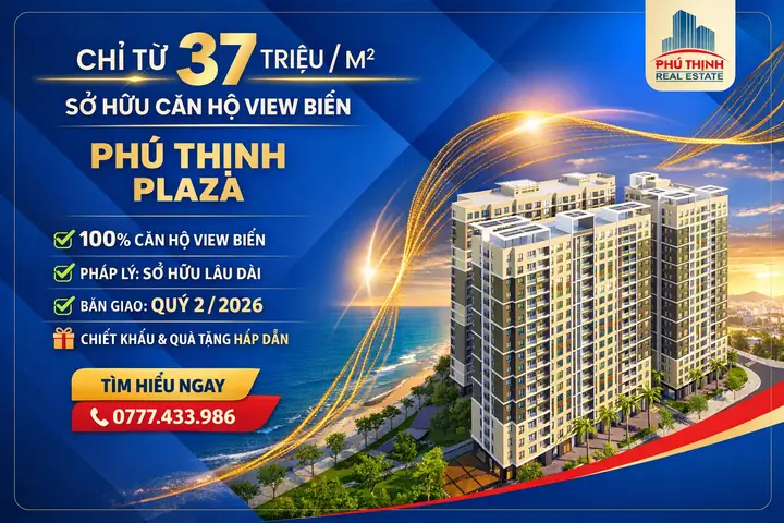 Chung Cư Phú Thịnh Plaza Phan Thiết: Đánh Giá Toàn Diện Từ Vị Trí Đến Tiện Ích
