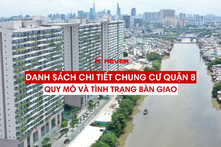 Chung Cư Quận 8: Cẩm Nang Toàn Diện Cho Người Mua Chung Cư Quận 8: Cẩm Nang Toàn Diện Cho Người Mua