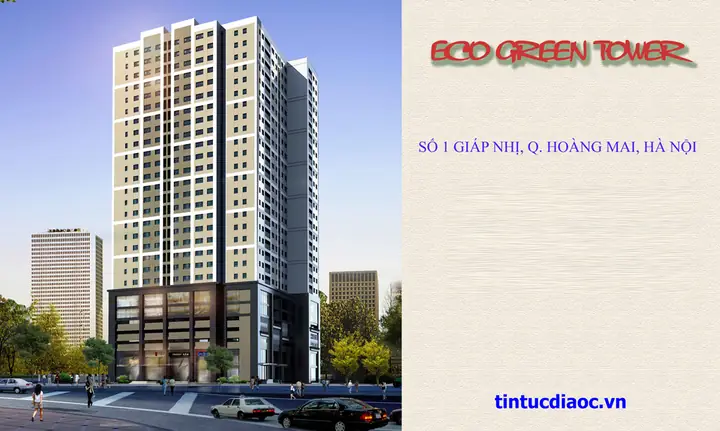 Chung Cư Eco Green Tower Số 1 Giáp Nhị: Đánh Giá Thực Tế Dành Cho Người Mua Nhà