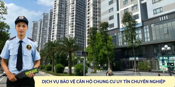 Dịch Vụ Bảo Vệ Chung Cư: Đánh Giá Toàn Diện & Bảng So Sánh 2026 Dịch Vụ Bảo Vệ Chung Cư: Đánh Giá Toàn Diện & Bảng So Sánh 2026