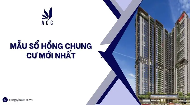 Sổ Hồng Chung Cư Là Gì? Mẫu Mới Nhất 2025 & Lưu Ý Quan Trọng