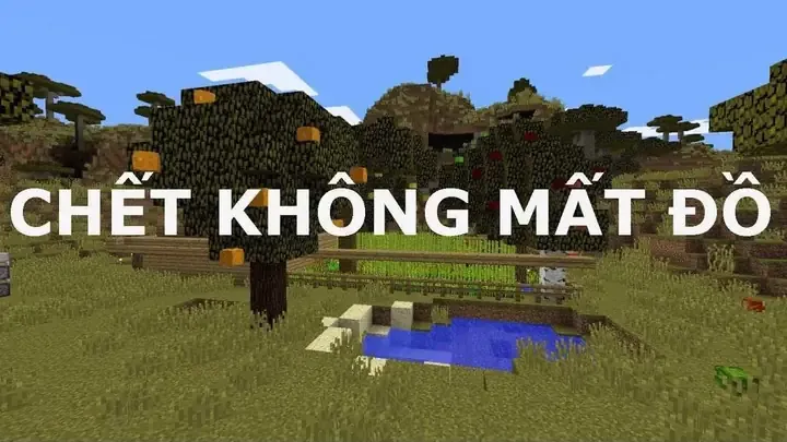 Cách Chết Không Mất Đồ Trong Minecraft