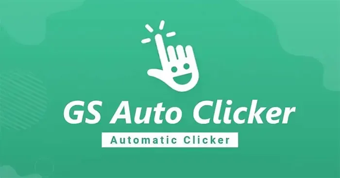 Gs Auto Clicker - Phần Mềm Kích Chuột Tự Động