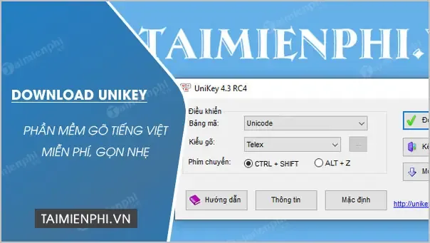 Unikey 4.3 Rc4 64bit- Tải Về -taimienphi.vn