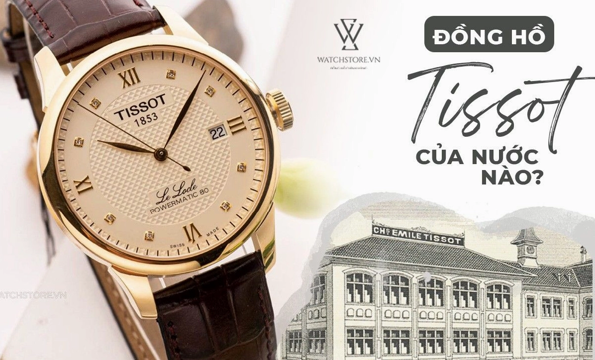 Đồng hồ Tissot của nước nào? Lịch sử và đánh giá chi tiết 2026 Đánh giá chi tiết đồng hồ Tissot