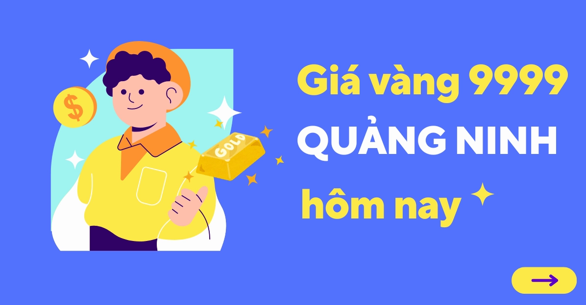 Giá Vàng Hôm Nay Tại Quảng Ninh: Cập Nhật Mới Nhất 2026 Bản đồ tỉnh Quảng Ninh