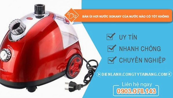 Sokany của nước nào? Đánh giá chi tiết và cập nhật 2026 Bàn ủi hơi nước Sokany - Đánh giá chi tiết