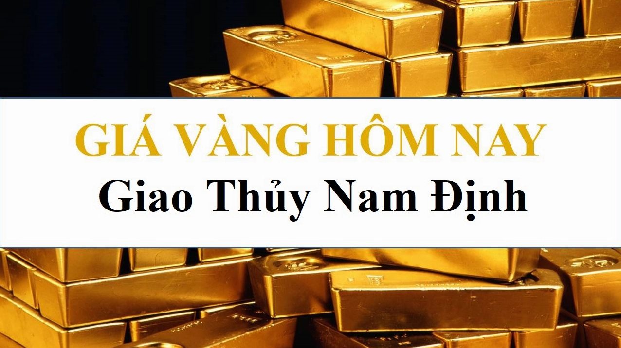 Giá Vàng Giao Thủy Hôm Nay: Dự báo và Phân tích Sâu sắc 2026 Biến động giá vàng tại Giao Thủy