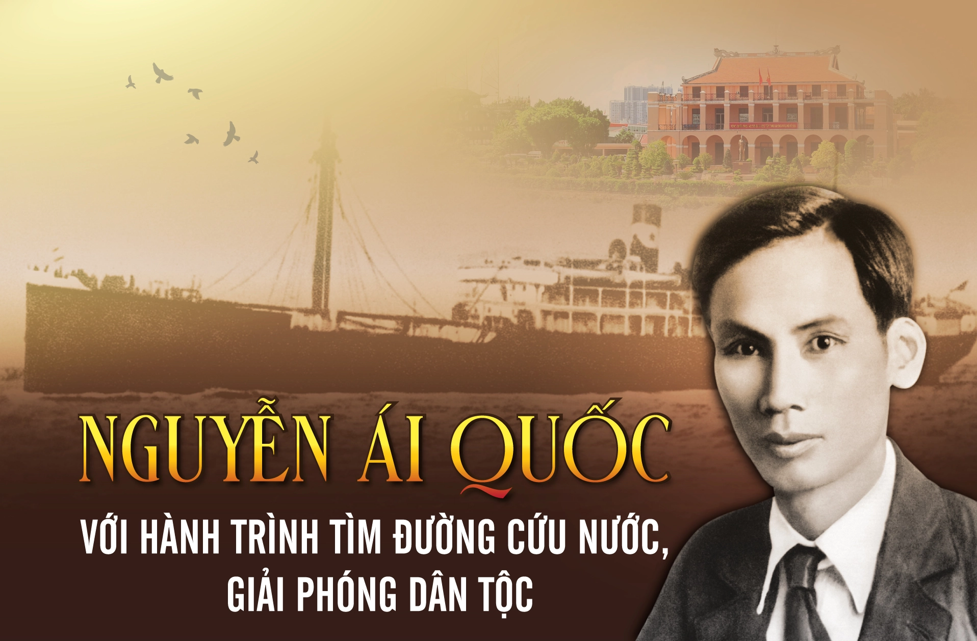 Sự kiện nào đánh dấu Nguyễn Ái Quốc tìm thấy con đường cứu nước? Chủ tịch Hồ Chí Minh - Người cha già của dân tộc
