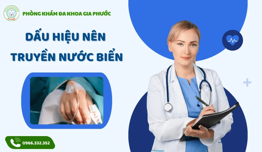 Khi nào cần truyền nước biển? Hướng dẫn chi tiết từ chuyên gia 2026 Dấu hiệu cần truyền nước biển