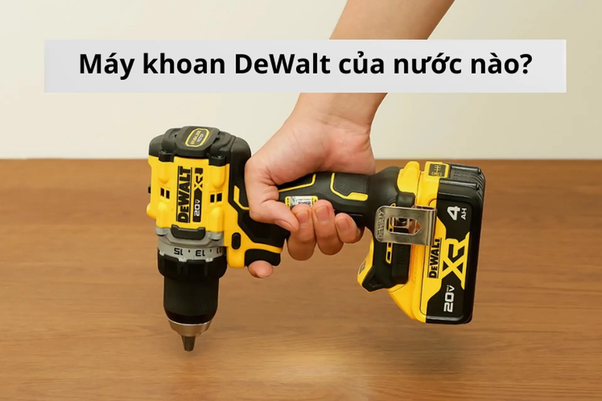 dewalt-cua-nuoc-nao-he-lo-nguon-goc-chat-luong-vuot-troi_698