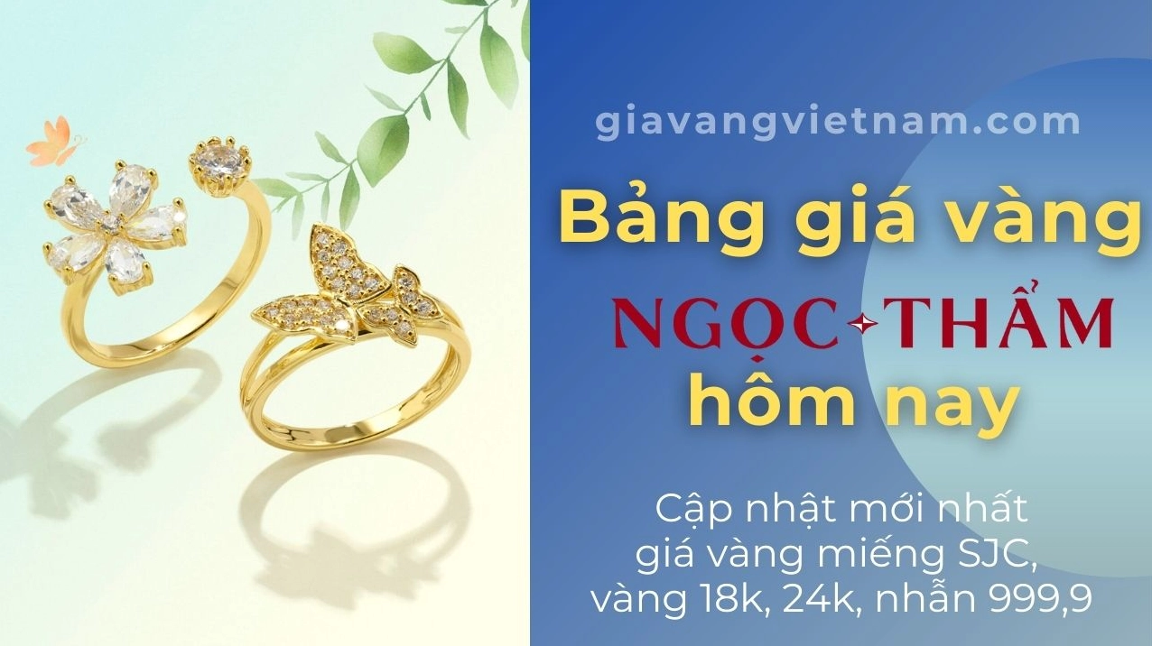 Giá vàng Ngọc Thẩm Mỹ Tho hôm nay