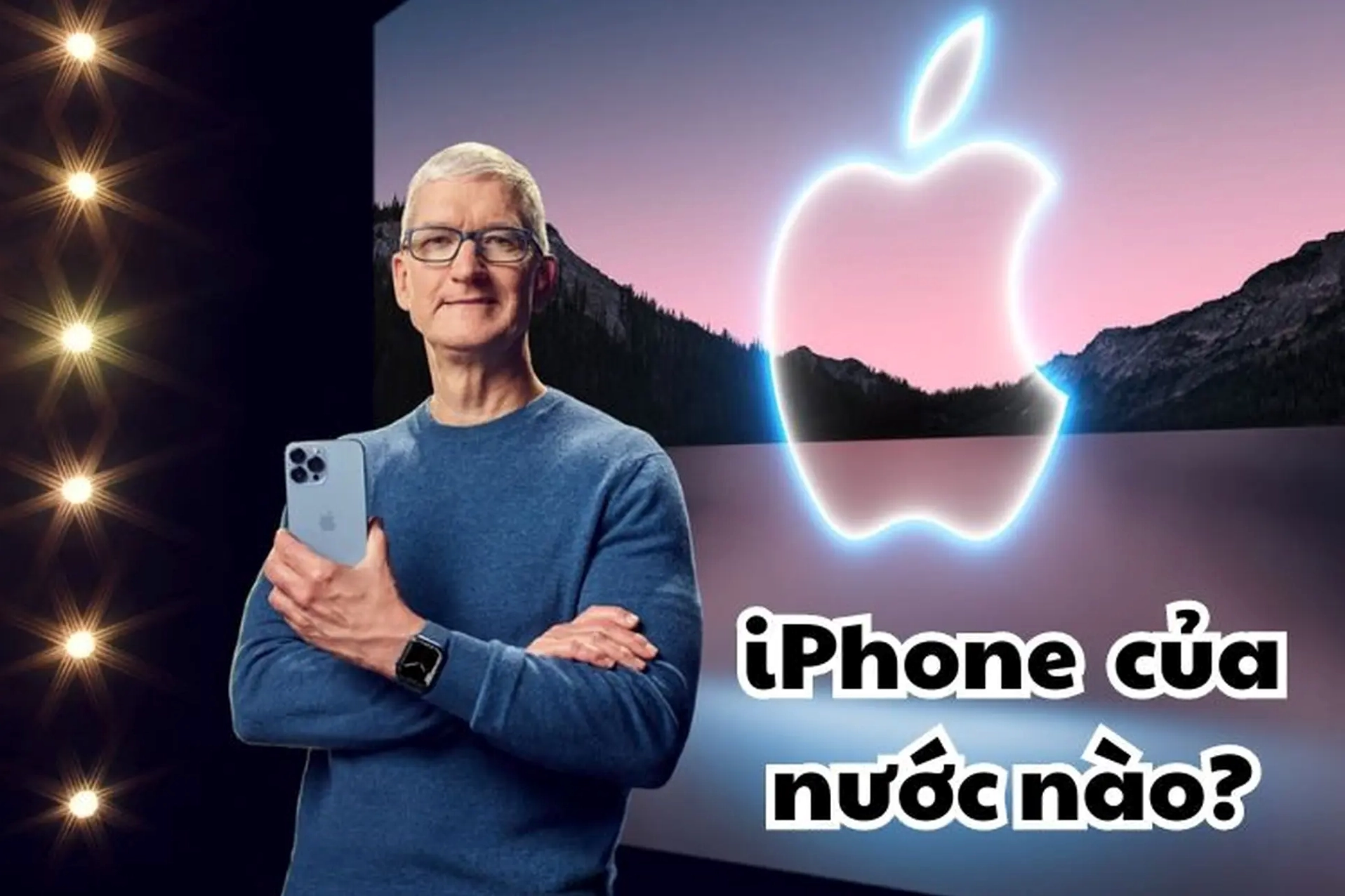 iPhone của nước nào sản xuất? Hé lộ sự thật bất ngờ 2026 iPhone - Sản phẩm công nghệ toàn cầu
