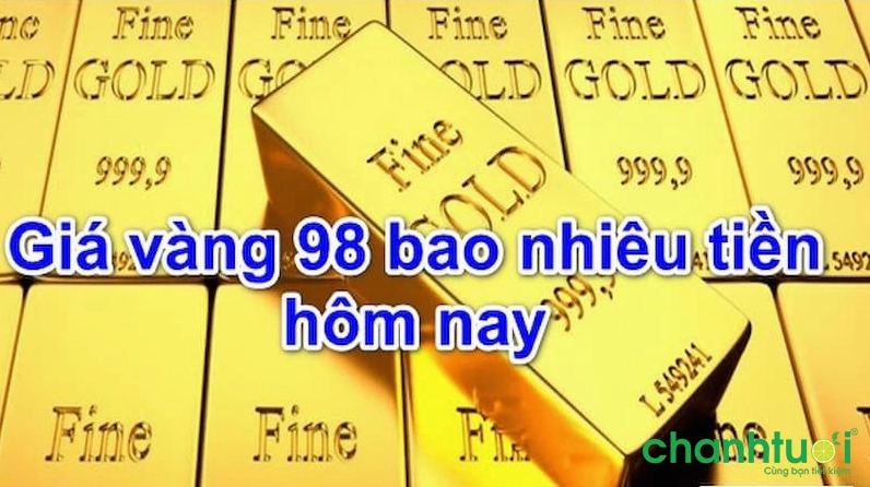 Vàng 98 bao nhiêu 1 chỉ ngày hôm nay? Cập nhật giá 2026 Lời khuyên đầu tư vàng 98