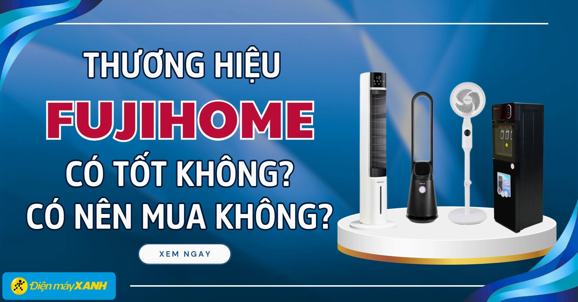 Fujihome của nước nào? Đánh giá chi tiết và lịch sử thương hiệu 2026 Lựa chọn sản phẩm Fujihome
