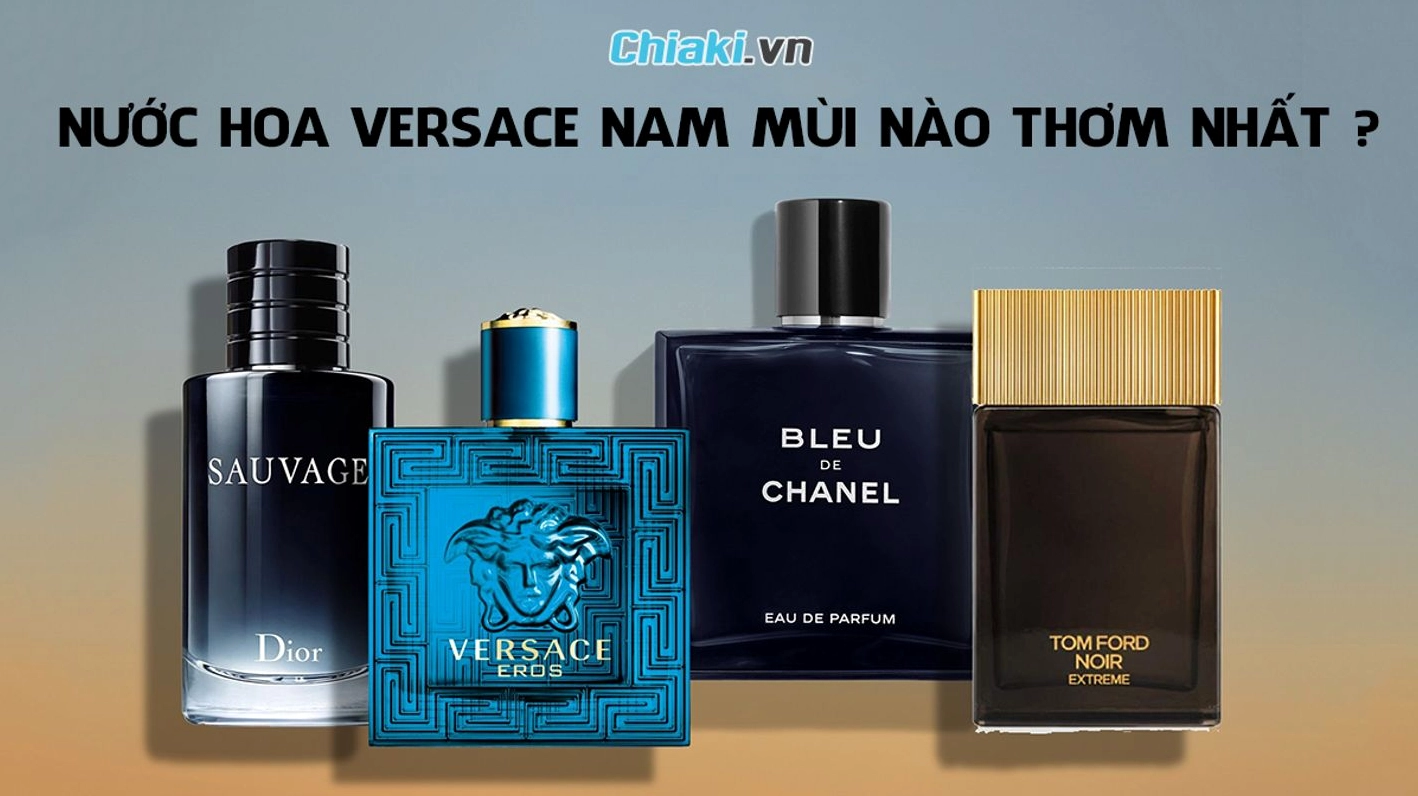 Nước hoa Versace nam chai đẹp