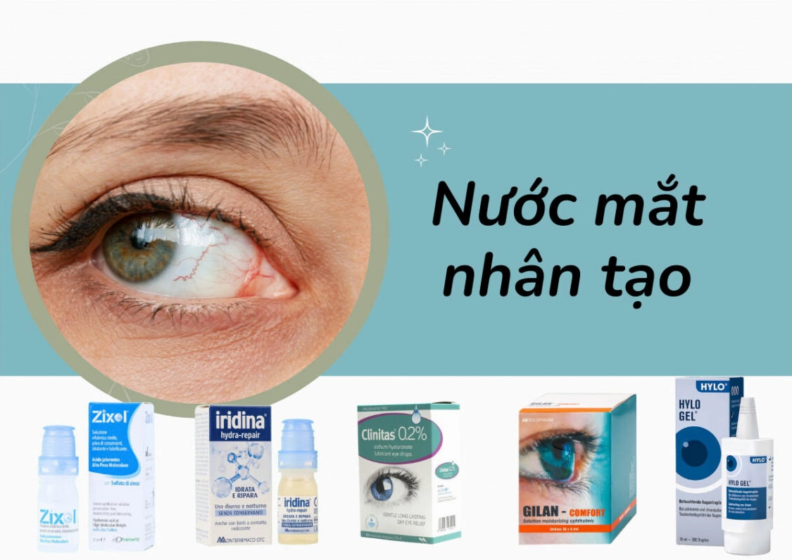 Nước mắt nhân tạo loại nào tốt nhất 2026: Chọn lựa thông minh Tổng hợp các loại nước mắt nhân tạo phổ biến