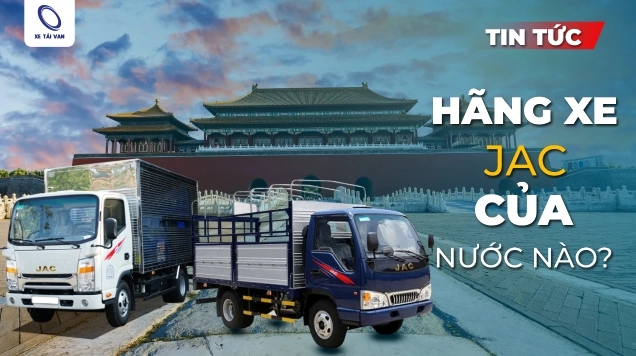 Xe tải Jac đa dạng mẫu mã