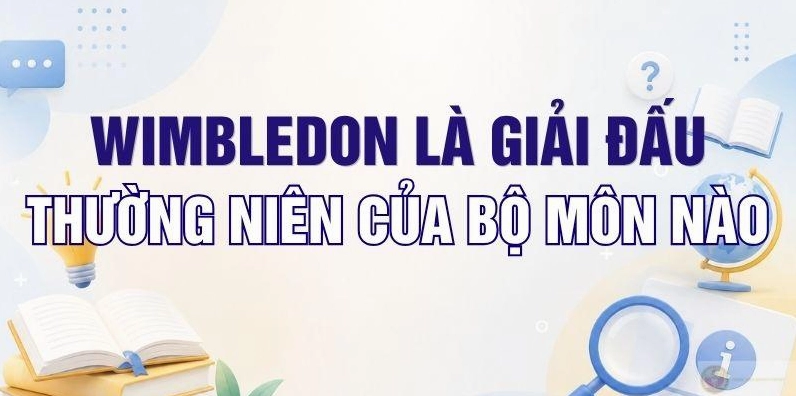 Wimbledon là giải đấu thường niên của bộ môn nào? Khám phá giải Grand Slam huyền thoại Cảnh thi đấu tennis tại Wimbledon