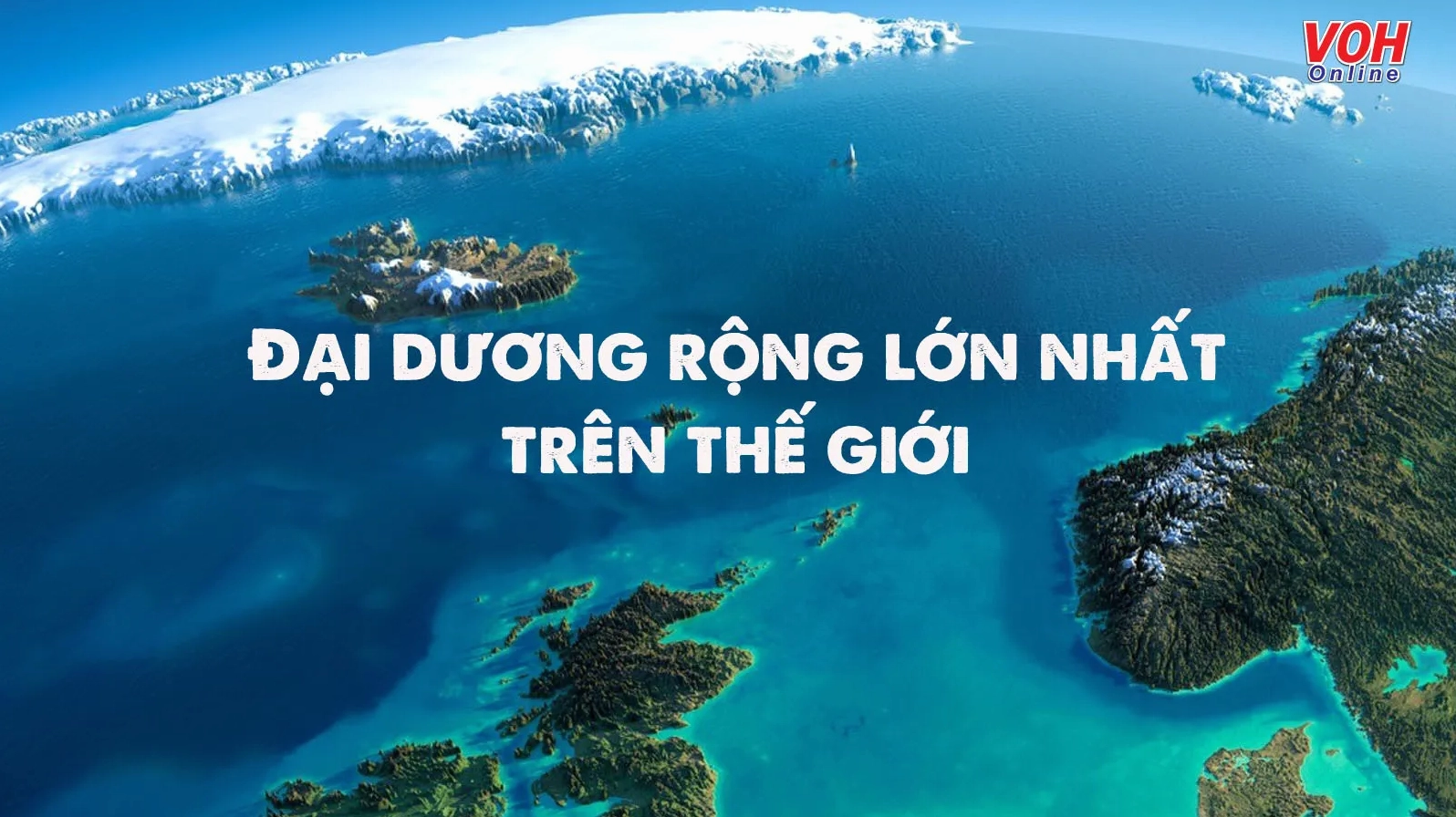 Hình ảnh minh họa sự rộng lớn của đại dương