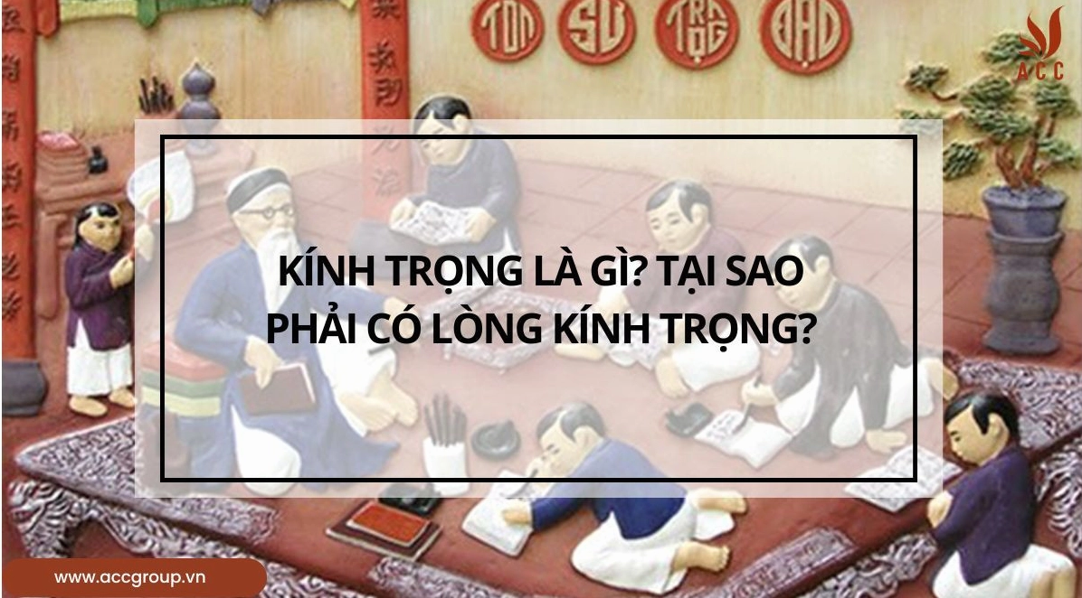 Nuôi dưỡng lòng kính trọng trong cuộc sống hiện đại